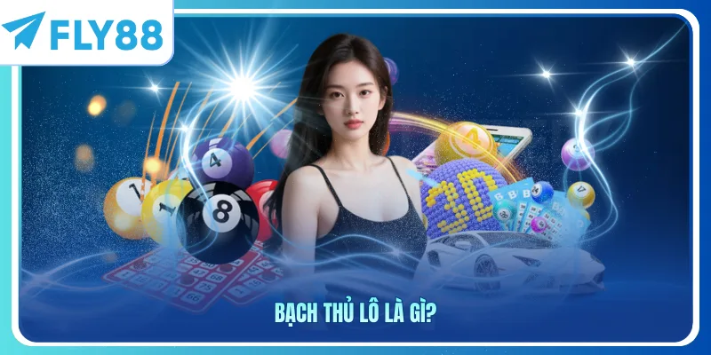 Bạch thủ lô là gì?