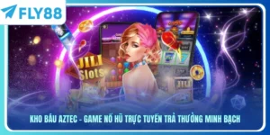 Kho Báu Aztec - Game Nổ Hũ Trực Tuyến Trả Thưởng Minh Bạch